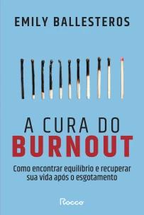 A cura do burnout