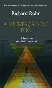 A libertação do ego
