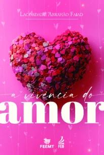 A Vivência do Amor
