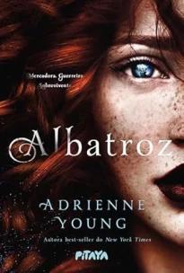 Albatroz – O romance náutico da best-seller Adrienne Young
