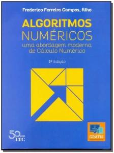 Algoritmos Numéricos - Uma Abordagem Moderna de Cálculo Numérico