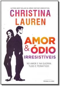 Amor & Ódio - Irresistíveis