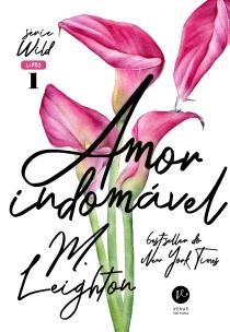 Amor indomável (Vol. 1 Wild)