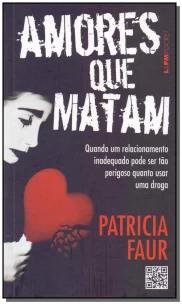Amores Que Matam - Bolso
