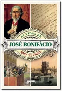 As vidas de José Bonifácio