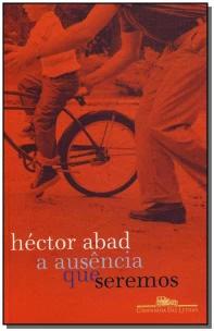 A ausência que seremos