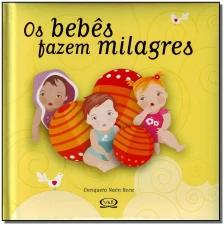 Os Bebês Fazem Milagres
