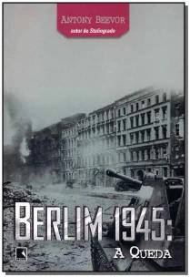 Berlim 1945: A queda