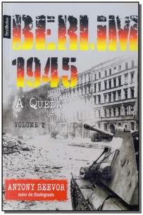Berlim 1945: A Queda (Vol. 2 – edição de bolso)