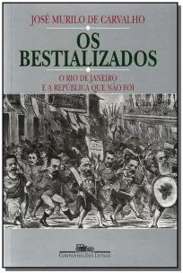Bestializados, Os