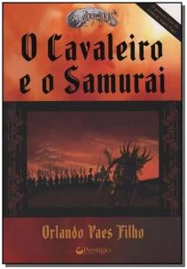 Cavaleiro e o Samurai,o