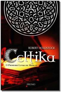 Celtika - O primeiro livro de Merlim