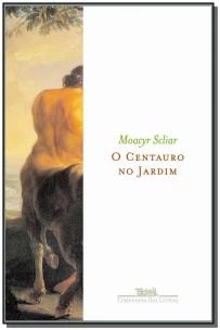o Centauro No Jardim