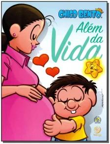 Chico Bento além da vida - Turma da Mônica