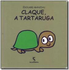 Claque, a Tartaruga