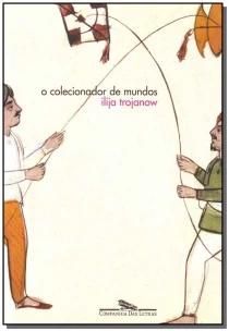 o Colecionador De Mundos