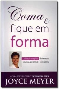 Coma & Fique em Forma