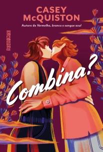 Combina? (de autore de Vermelho, branco e sangue azul)