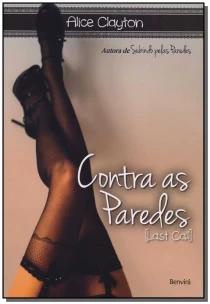 Contra as paredes