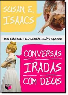 Conversas iradas com Deus