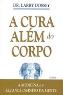 Cura Alem do Corpo,a