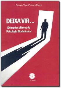 Deixa Vir...