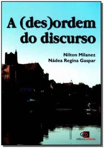 a (Des)ordem Do Discurso