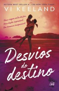 Desvios do destino – Romance inédito de Vi Keeland