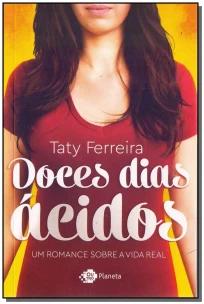 Doces dias ácidos