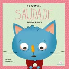 E se eu sentir... saudade