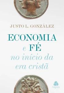 Economia e fé no início da Era cristã