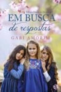 Em busca de respostas