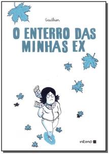 O enterro das minhas ex
