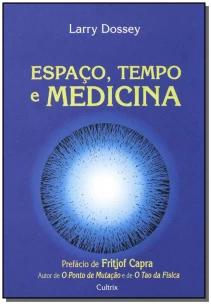 Espaço Tempo e Medicina