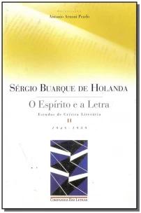 Espírito e a letra, vol. II