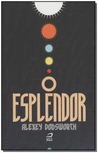 Esplendor, O
