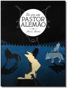 Eu Era um Pastor Alemão
