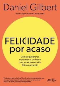 Felicidade por acaso (Nova edição)