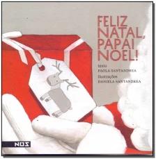 Feliz Natal, Papai Noel!