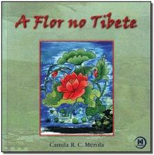 Flor no Tibete, A