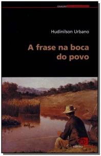 a Frase Na Boca Do Povo
