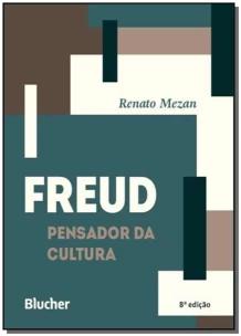 Freud, pensador da cultura