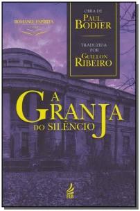 a Granja Do Silêncio