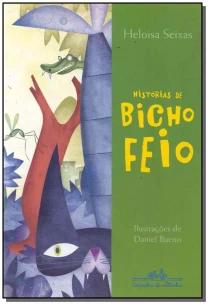 Histórias de bicho feio