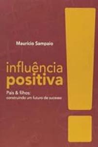 Infuência Positiva!