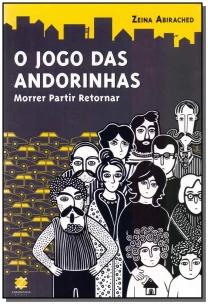 O Jogo das Andorinhas - Morrer, partir, retornar