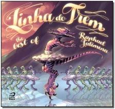 Linha do Trem - The Best Of