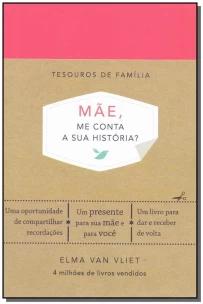 Mãe, me conta a sua história? (Tesouros de família)