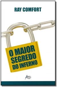 Maior Segredo Do Inferno, O