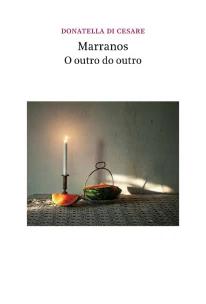Marranos - o outro do outro